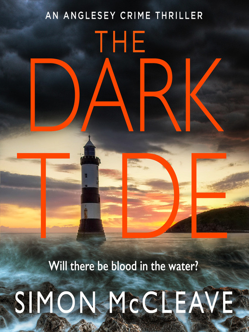 Title details for The Dark Tide by Simon McCleave - Available